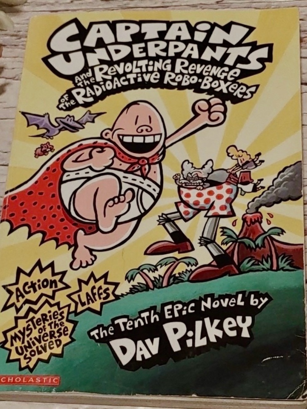 CAPTAIN UNDERPANTS AND THE REVOLTING REVENGE OF THE RADIOACTIVE ROBO-BOXERS